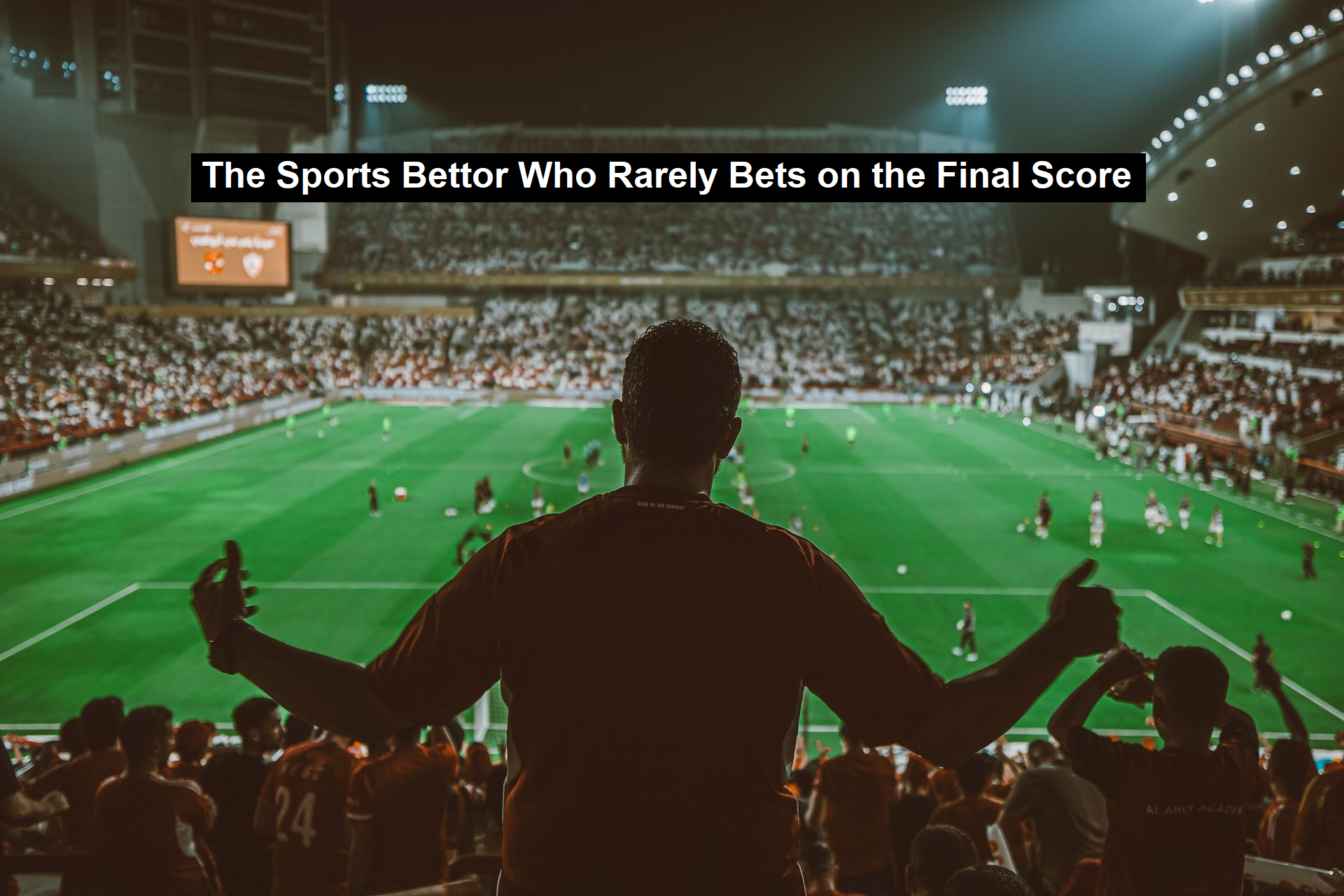 Sports Bettor